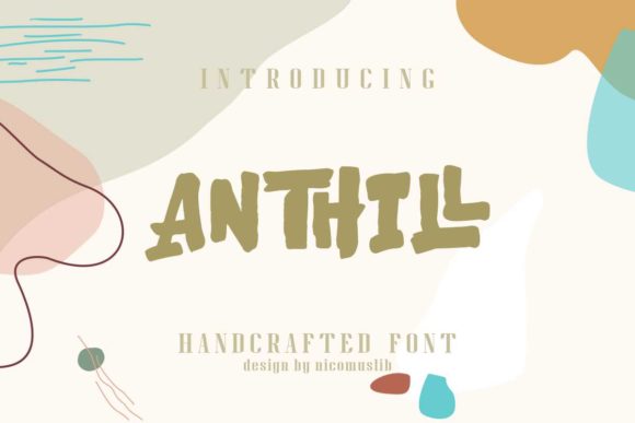 Anthill Font: Bold, Authentic, and Impactful
