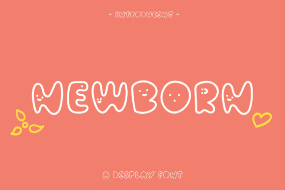 Bring Joy to Your Designs with the Newborn Display Font