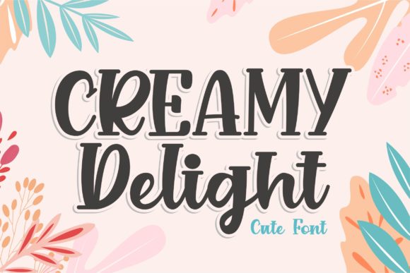 Creamy Delight: A Joyful Font for Creative and Professional Workflows