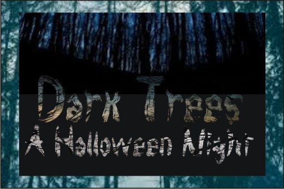 Dark Trees Typography