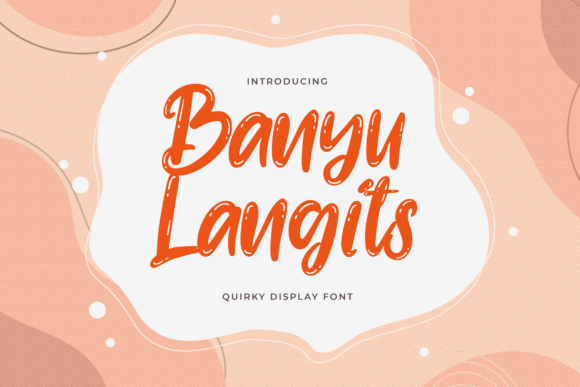 Discover the Charm of Banyu Langits: A Cute and Quirky Display Font